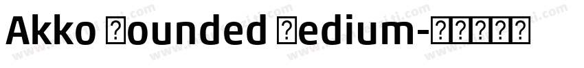 Akko Rounded Medium字体转换